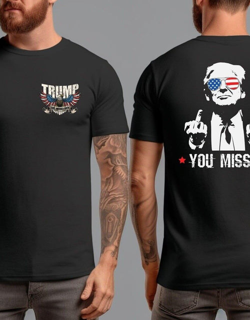 Load image into Gallery viewer, Trump You Missed Me 45 47 MAGA Never Surrender Legend Flag Eagle Fight T-Shirt
